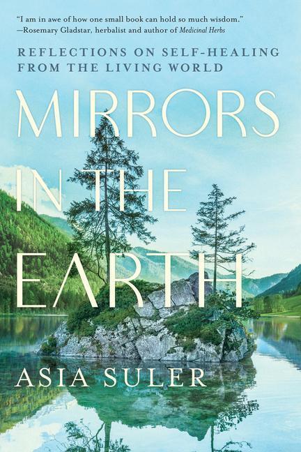 Cover: 9781623176914 | Mirrors in the Earth | Asia Suler | Taschenbuch | Englisch | 2022