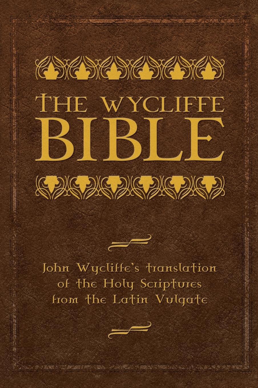 Cover: 9781600391026 | The Wycliffe Bible | Buch | HC gerader Rücken kaschiert | Englisch