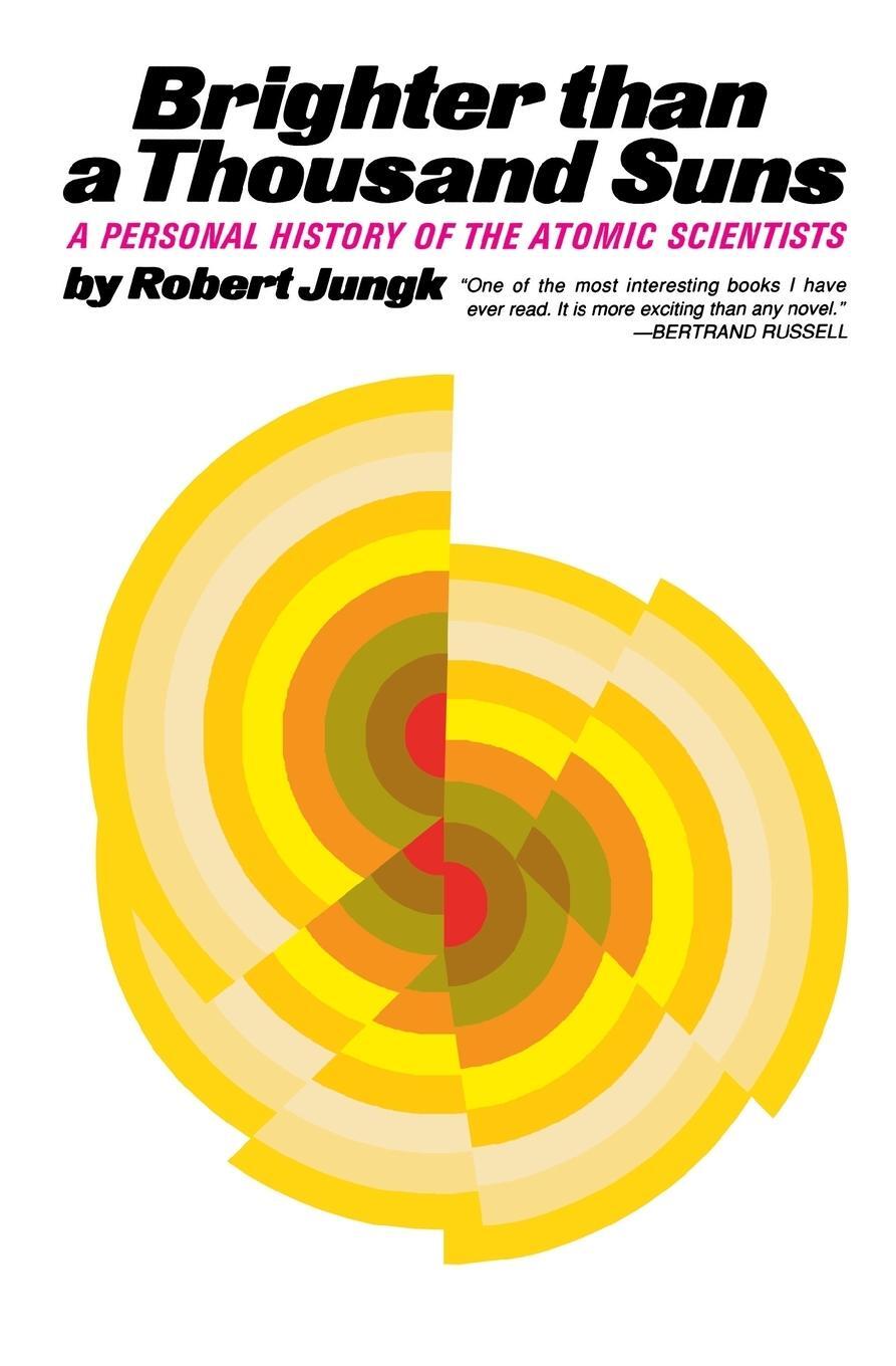 Cover: 9780156141505 | Brighter Than a Thousand Suns | Jungk Robert | Taschenbuch | Paperback
