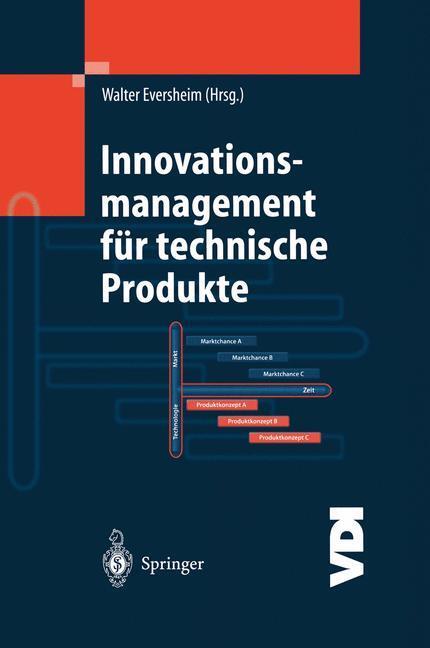 Cover: 9783642628122 | Innovationsmanagement für technische Produkte | Walter Eversheim