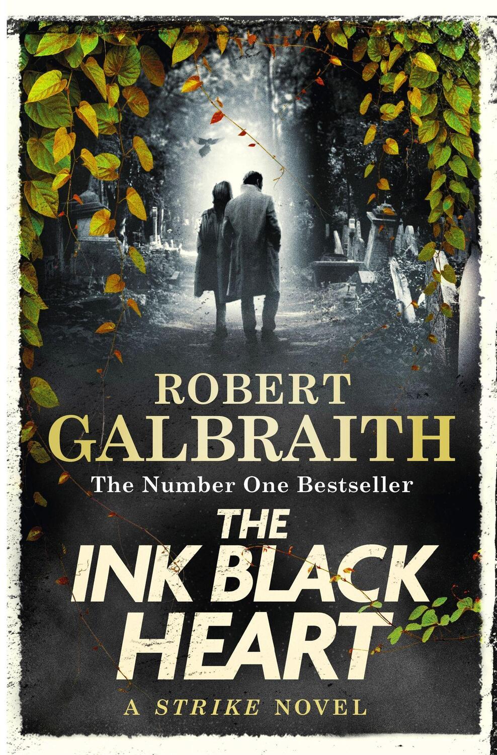 Cover: 9780751584202 | The Ink Black Heart | Cormoran Strike, Book 6 | Robert Galbraith
