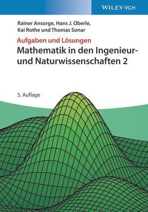 Cover: 9783527413775 | Mathematik in den Ingenieur- und Naturwissenschaften 2 | Taschenbuch