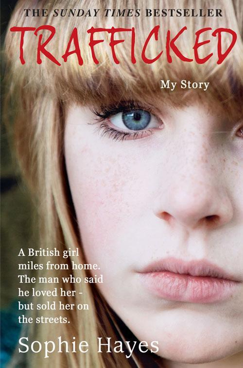 Cover: 9780007438884 | Trafficked | Sophie Hayes | Taschenbuch | Kartoniert / Broschiert