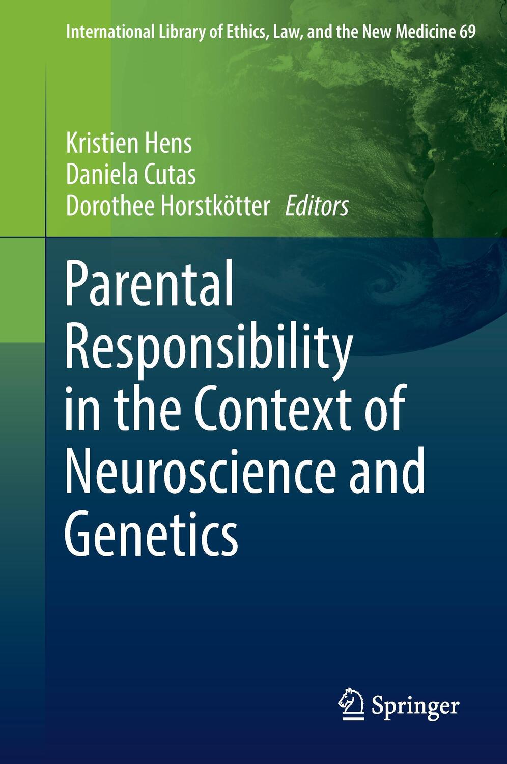 Cover: 9783319428321 | Parental Responsibility in the Context of Neuroscience and Genetics
