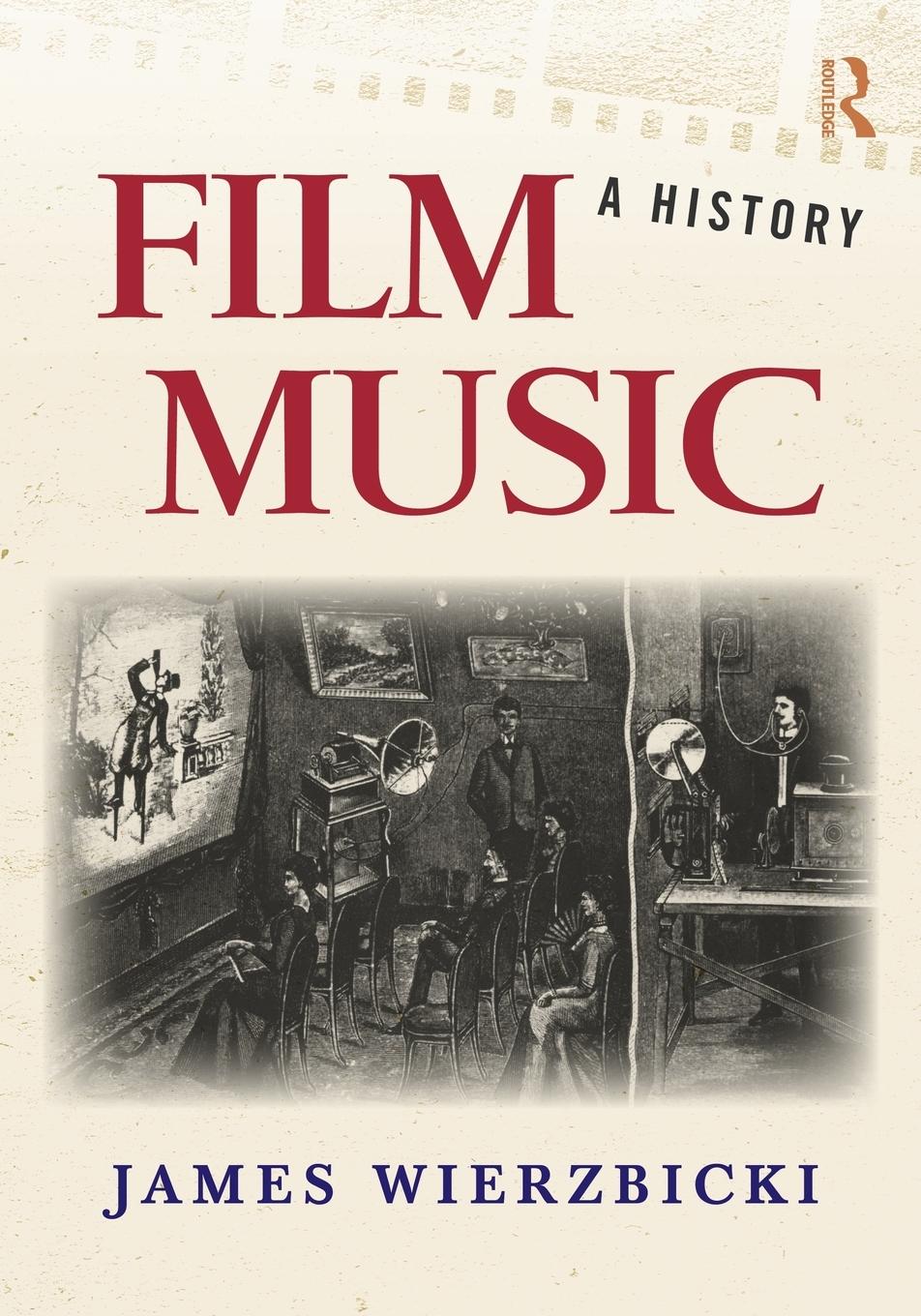 Cover: 9780415991995 | Film Music | A History | James Wierzbicki | Taschenbuch | Englisch