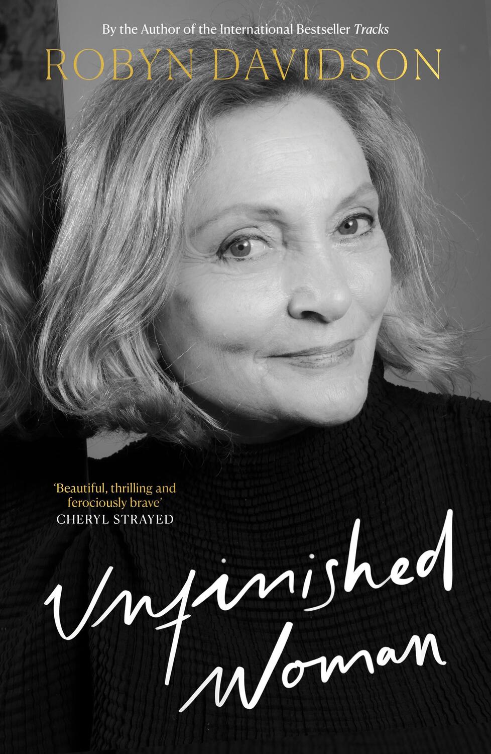 Cover: 9781408837160 | Unfinished Woman | Robyn Davidson | Taschenbuch | Paperback | Englisch