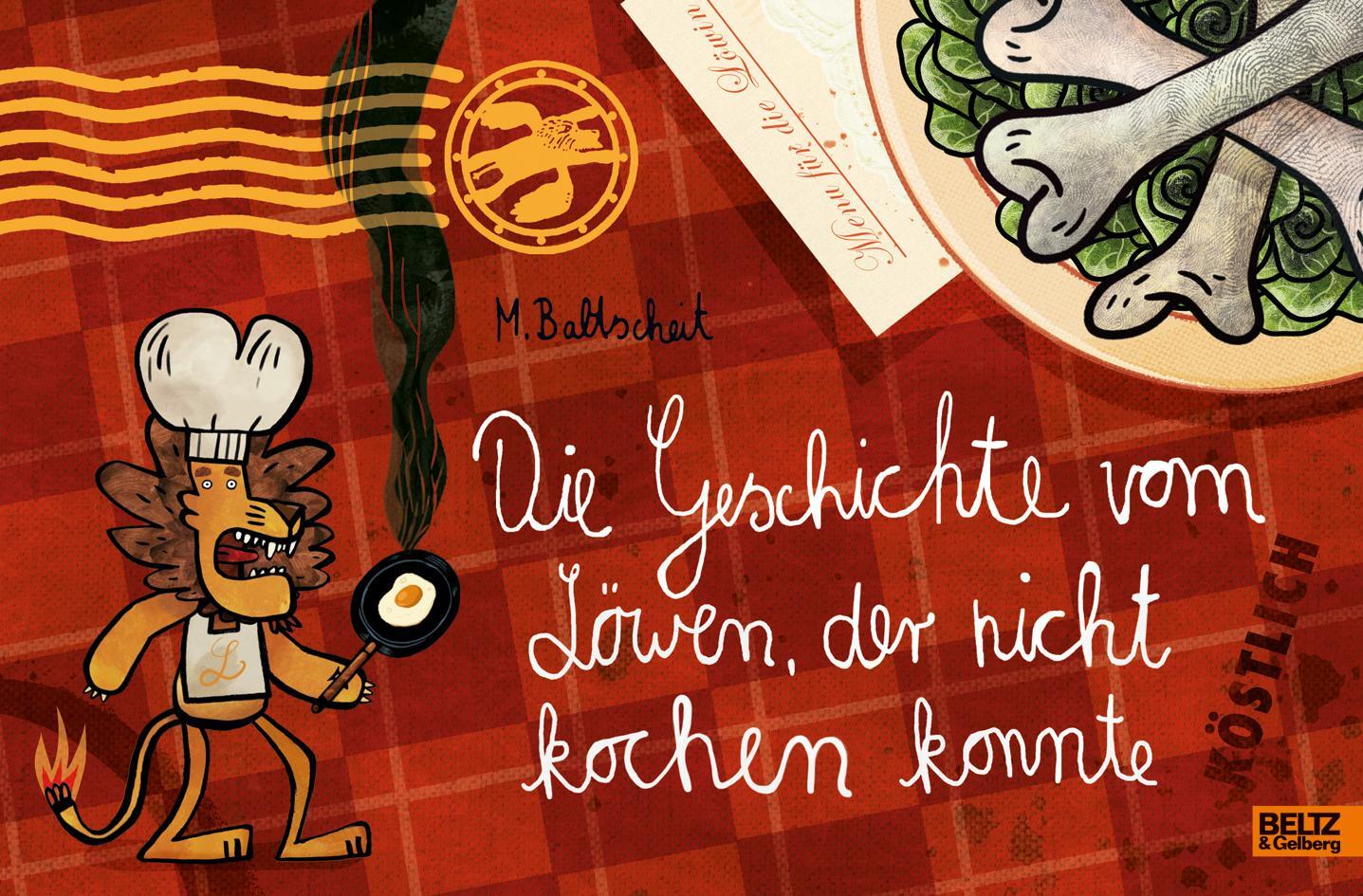 Cover: 9783407754165 | Die Geschichte vom Löwen, der nicht kochen konnte | Martin Baltscheit