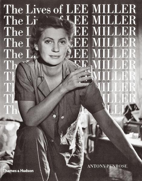Cover: 9780500275092 | The Lives of Lee Miller | Antony Penrose | Taschenbuch | Englisch
