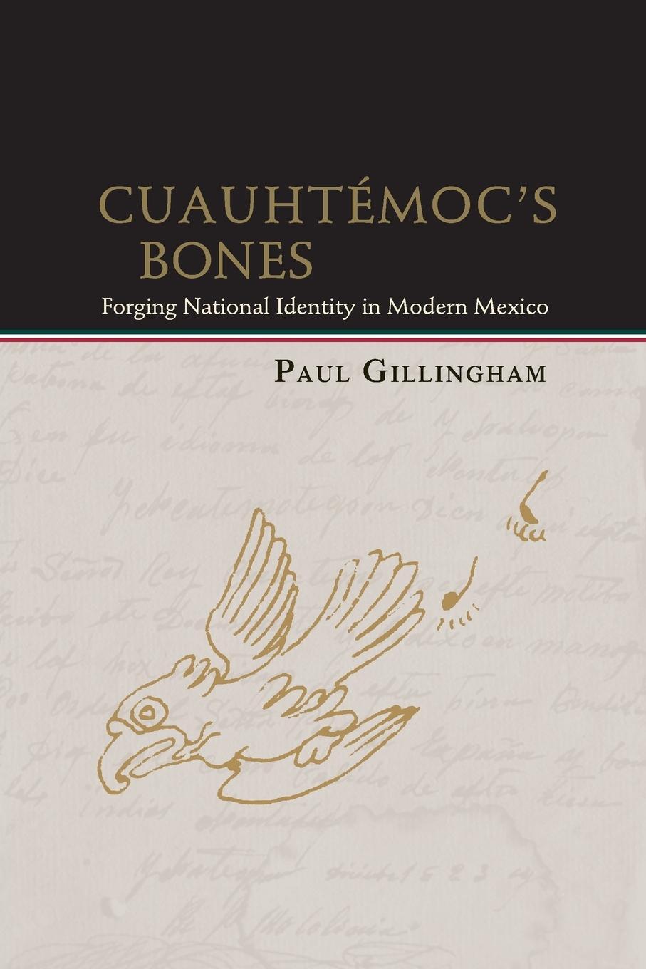 Cover: 9780826350374 | Cuauhtémoc's Bones | Forging National Identity in Modern Mexico | Buch