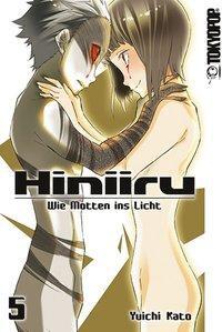 Cover: 9783842036864 | Hiniiru - Wie Motten ins Licht 5 | Hiniiru - Wie Motten ins Licht 5