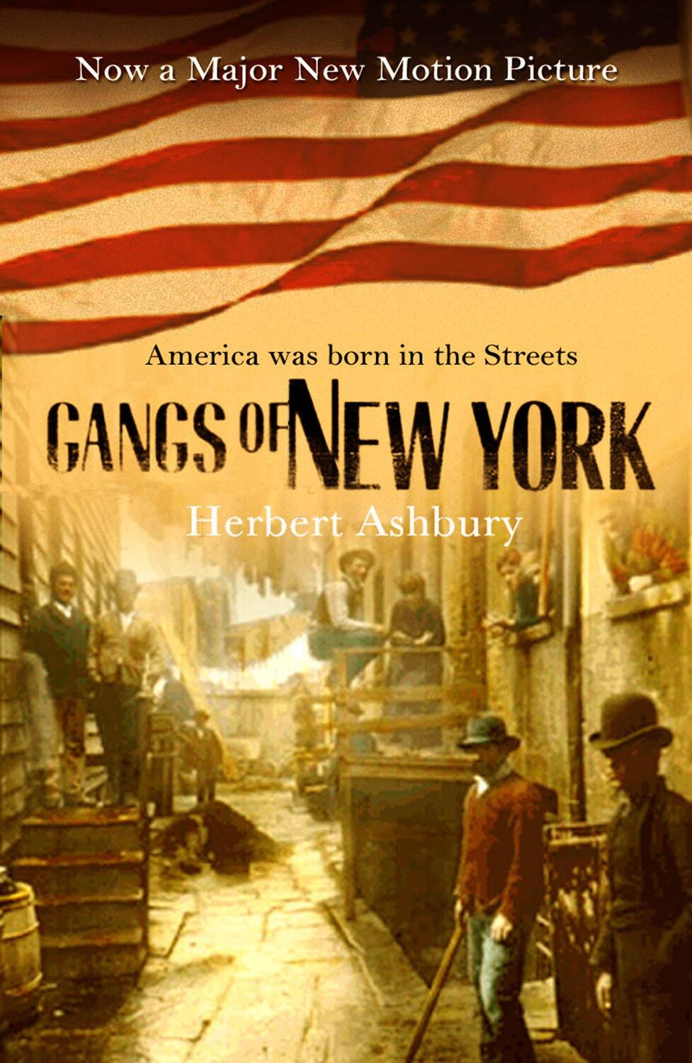 Cover: 9780099436744 | The Gangs Of New York | An Informal History of the Underworld | Asbury