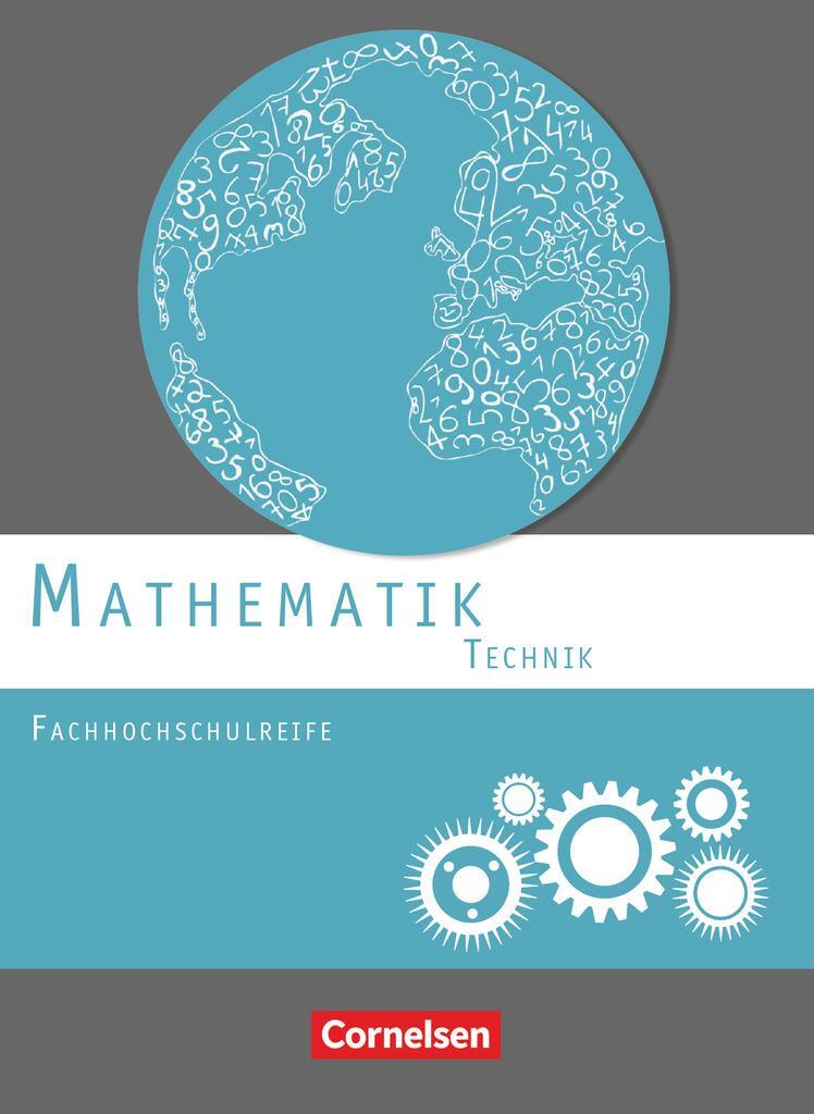 Cover: 9783064506893 | Mathematik Fachhochschulreife Technik. Schülerbuch | Berg (u. a.)