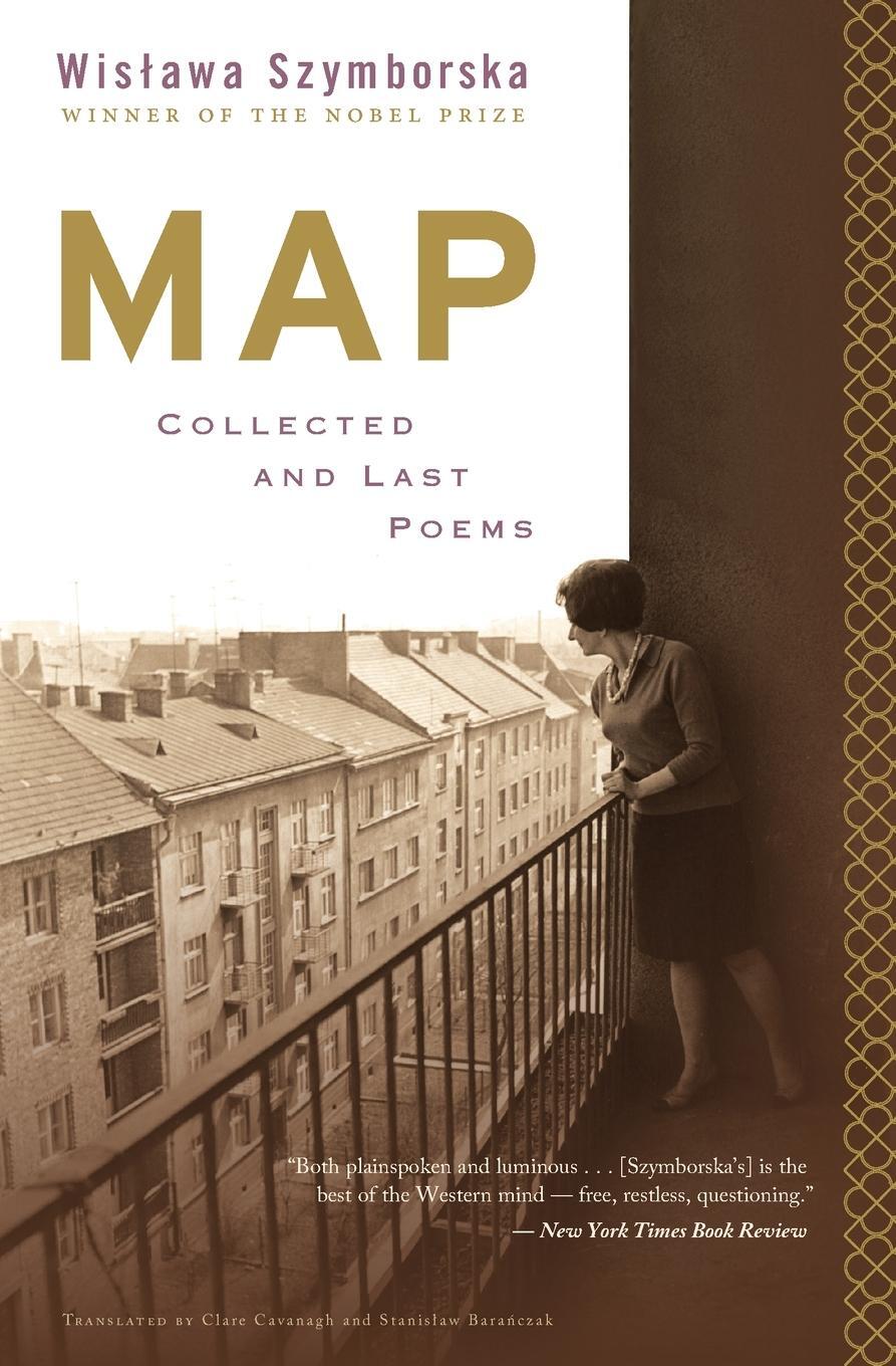 Cover: 9780544705159 | Map | Collected and Last Poems | Wislawa Szymborska | Taschenbuch