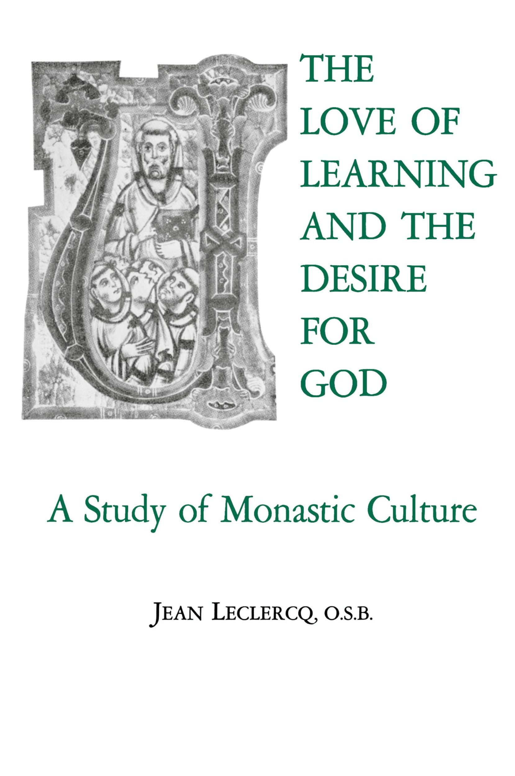 Cover: 9780823204076 | The Love of Learning and the Desire for God | O. S. B. Jean Leclercq