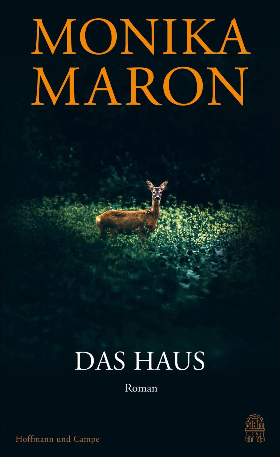 Cover: 9783455016420 | Das Haus | Monika Maron | Buch | 240 S. | Deutsch | 2023