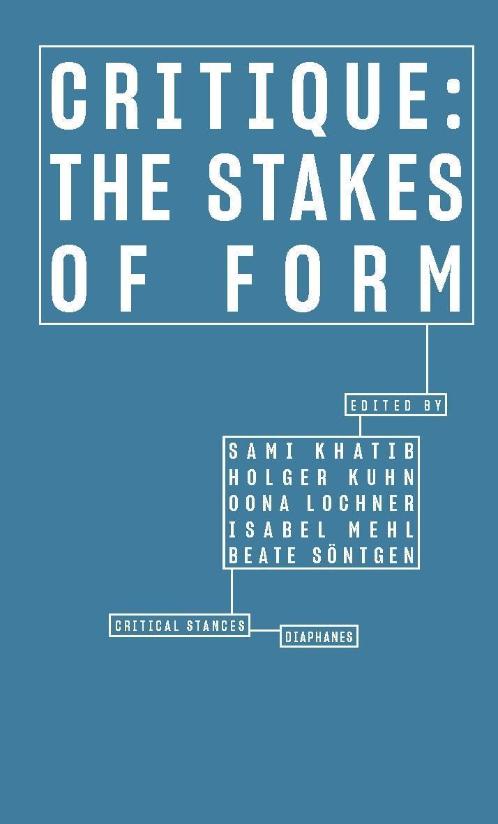 Cover: 9783035802405 | Critique: The Stakes of Form | Critical Stances | Taschenbuch | 352 S.