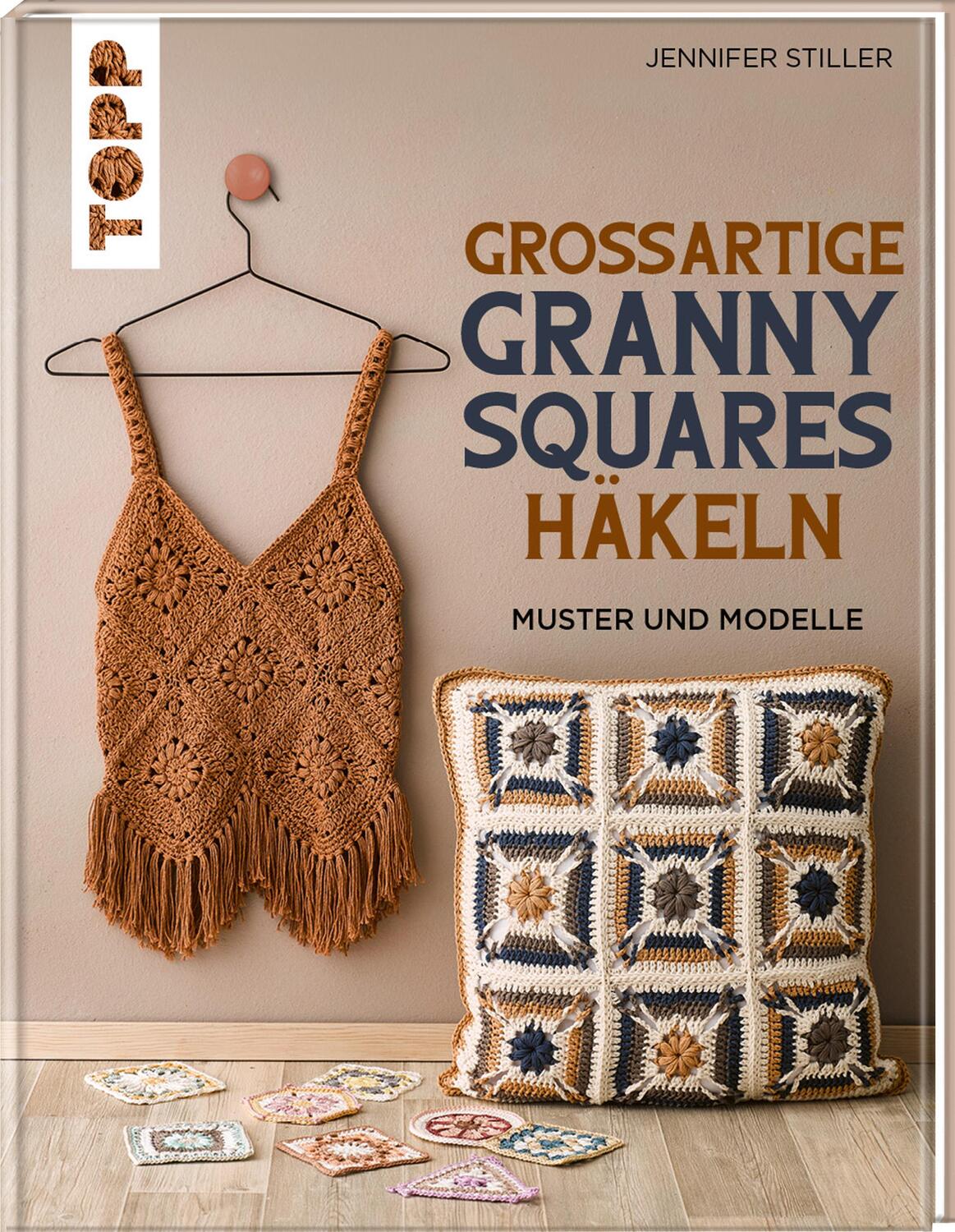 Cover: 9783735870438 | Großartige Granny Squares häkeln | Muster und Modelle | Stiller | Buch