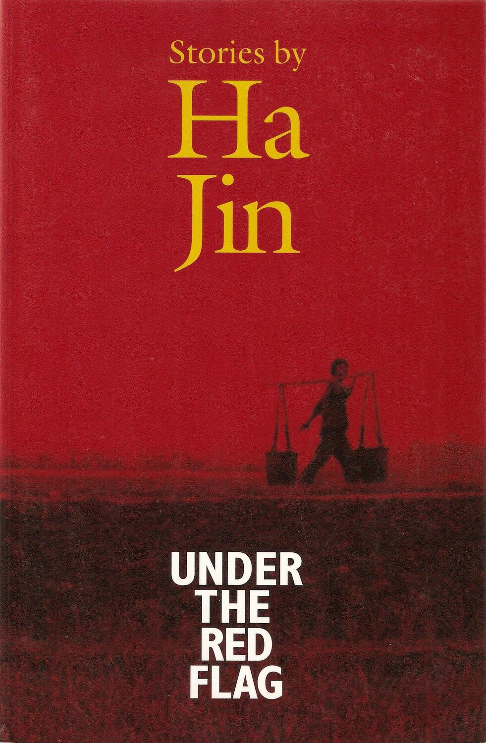 Cover: 9781581950069 | Under the Red Flag: Stories | Ha Jin | Taschenbuch | Englisch | 1998