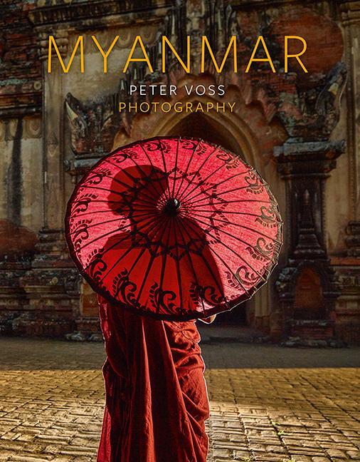 Cover: 9783731905899 | Myanmar | Peter Voss | Buch | 288 S. | Deutsch | 2017 | Imhof Verlag