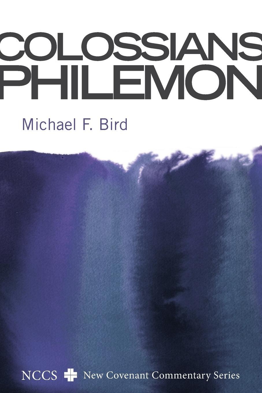 Cover: 9781606081310 | Colossians and Philemon | Michael F. Bird | Taschenbuch | Paperback