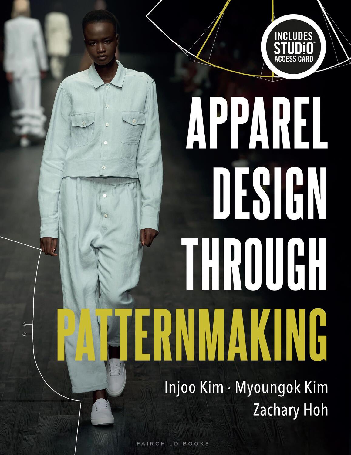 Cover: 9781501360237 | Apparel Design through Patternmaking | Injoo Kim (u. a.) | Taschenbuch