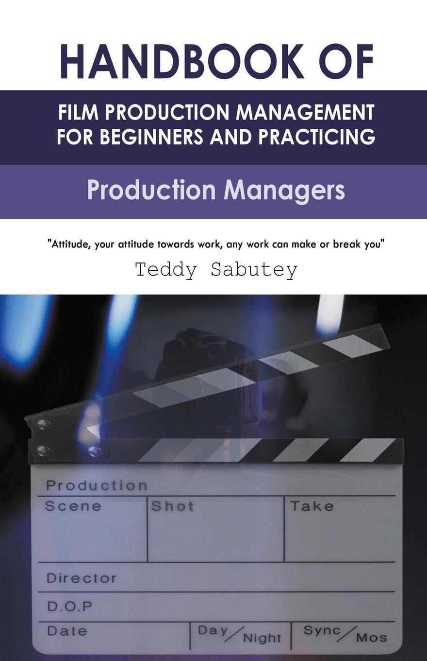 Cover: 9798201600204 | Handbook of Film Production Management for Beginners and Practicing...