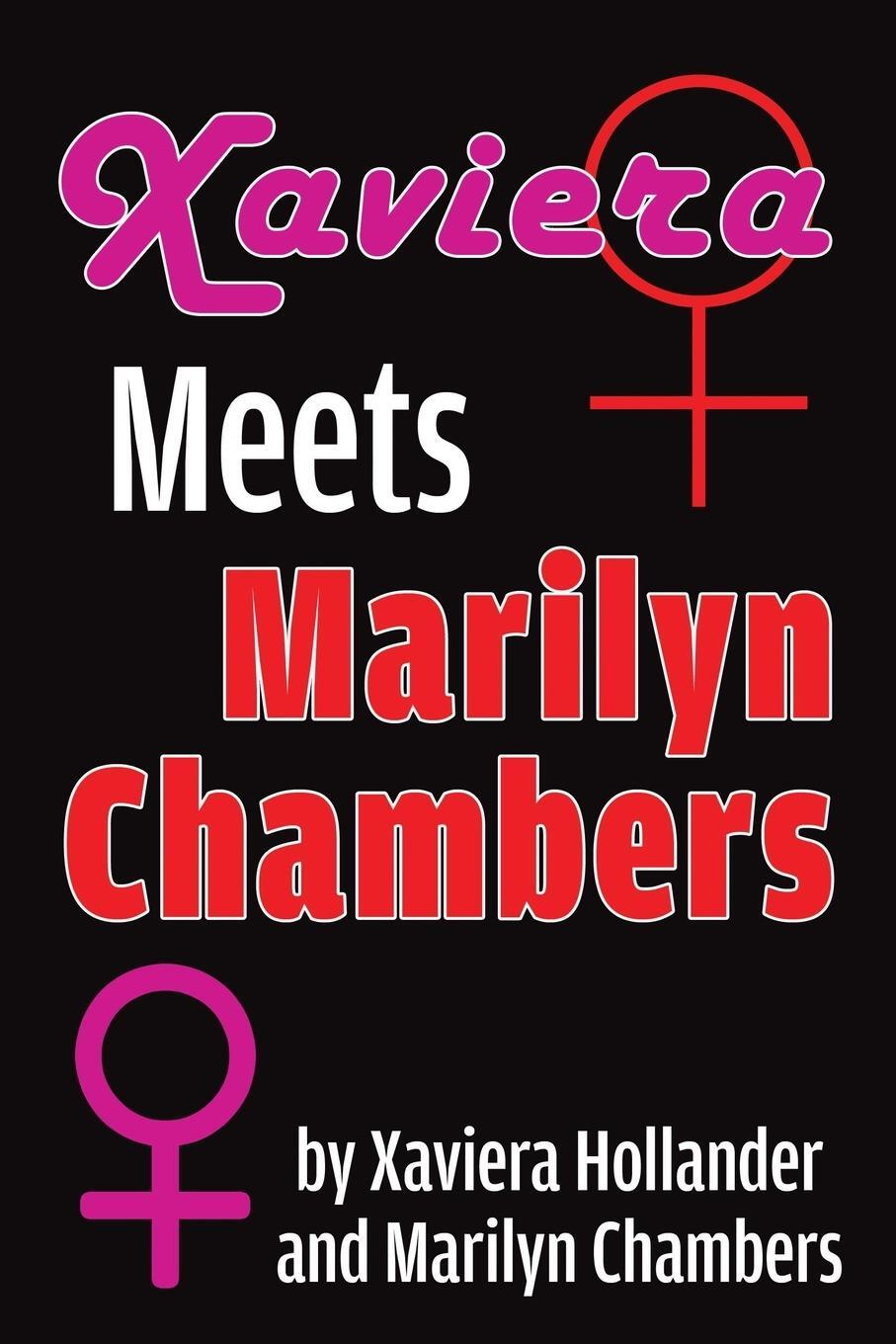 Cover: 9781629334691 | Xaviera Meets Marilyn Chambers | Xaviera Hollander (u. a.) | Buch