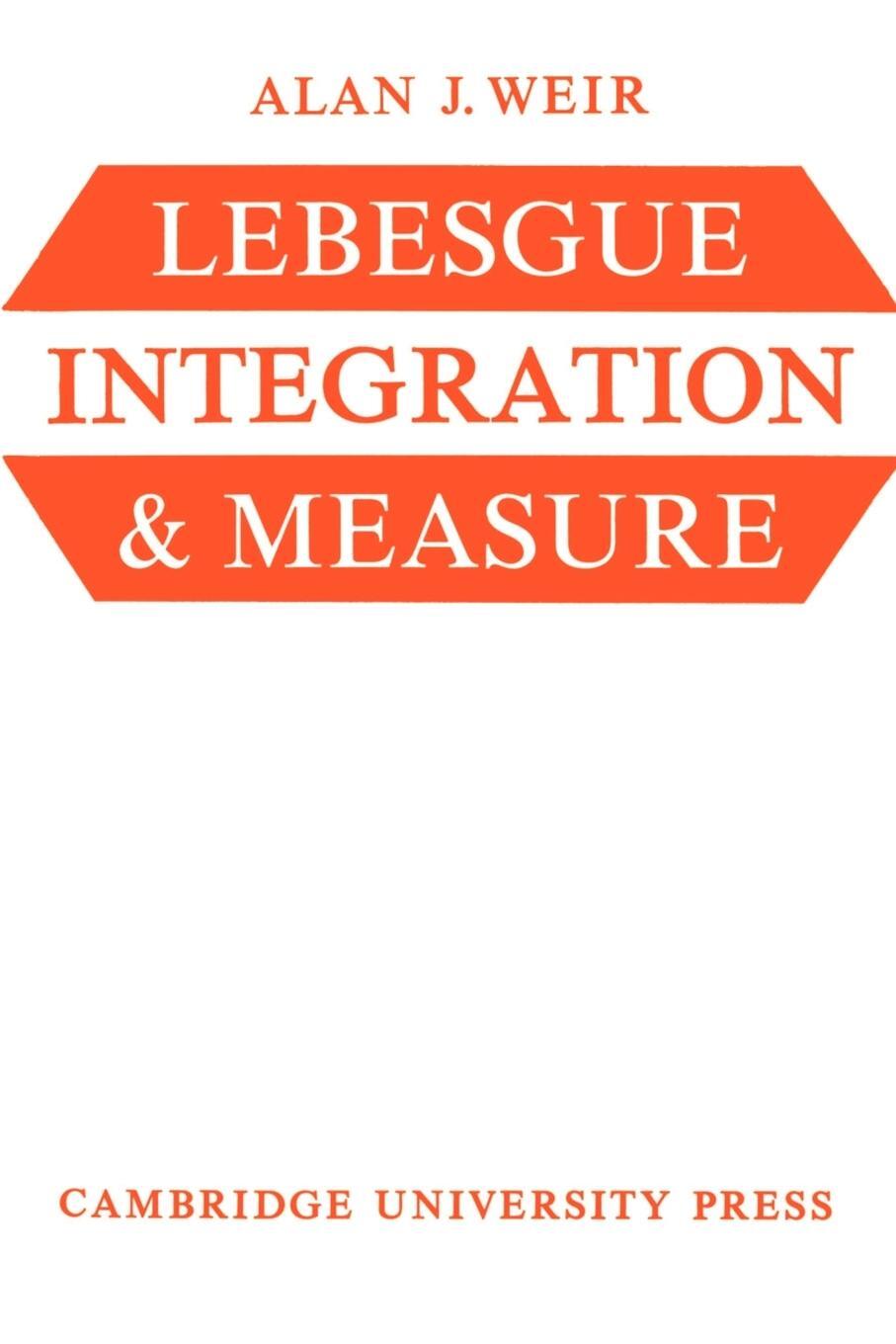 Cover: 9780521097512 | Lebesgue Integration and Measure | Alan J. Weir | Taschenbuch | 1999