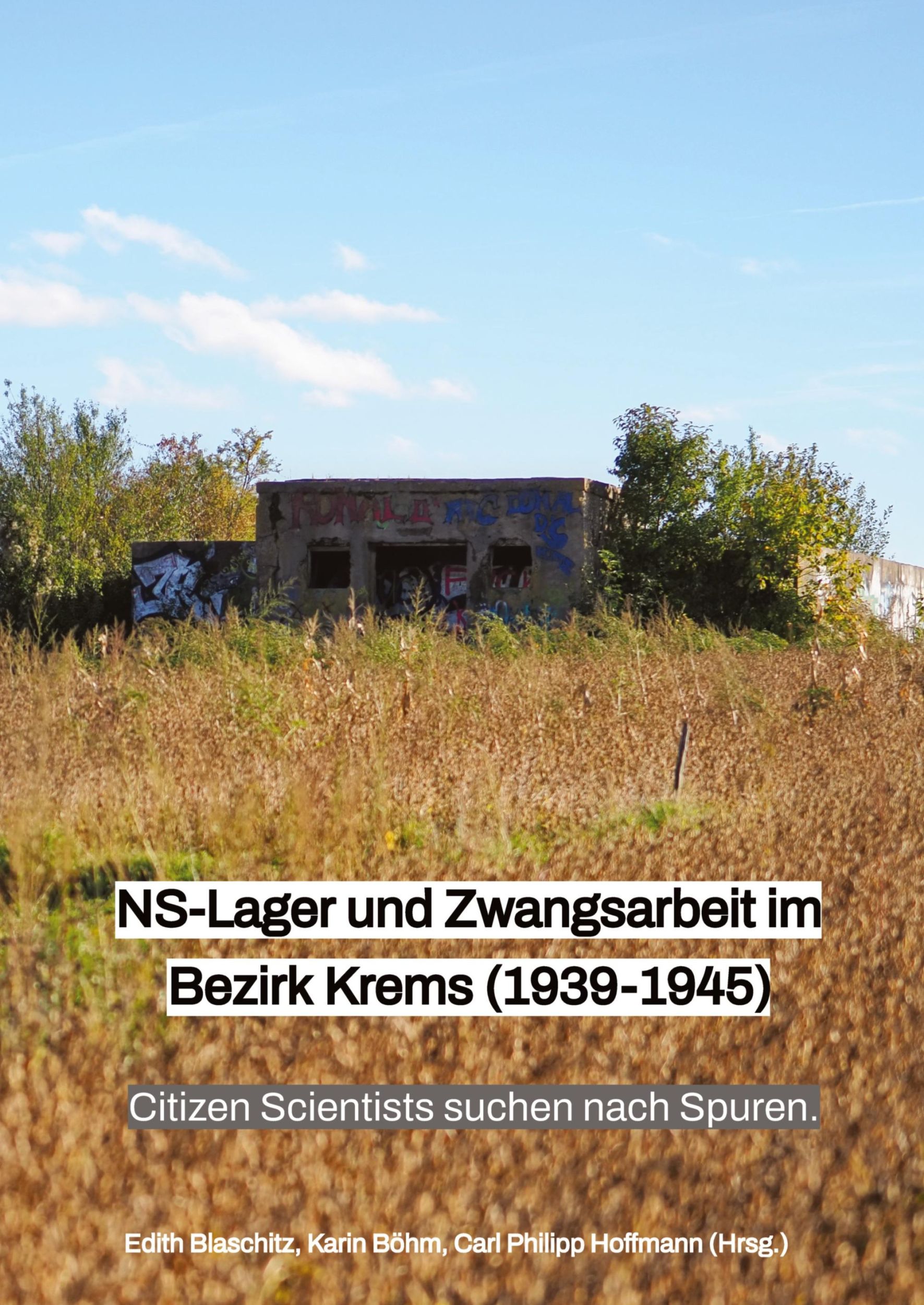 Cover: 9783903470170 | NS-Lager und Zwangsarbeit im Bezirk Krems (1939 - 1945) | Taschenbuch