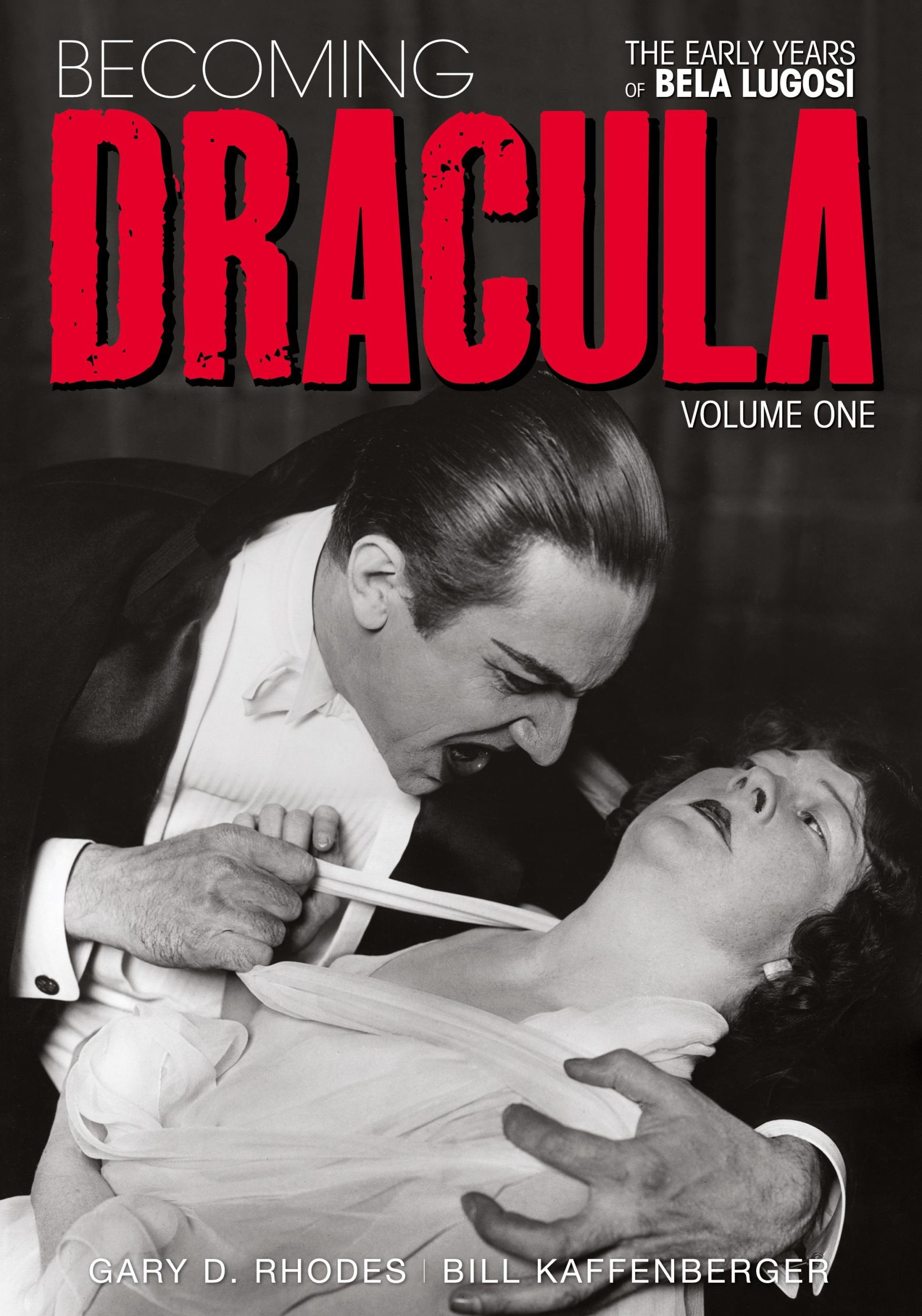 Cover: 9781629335339 | Becoming Dracula - The Early Years of Bela Lugosi Vol. 1 (hardback)