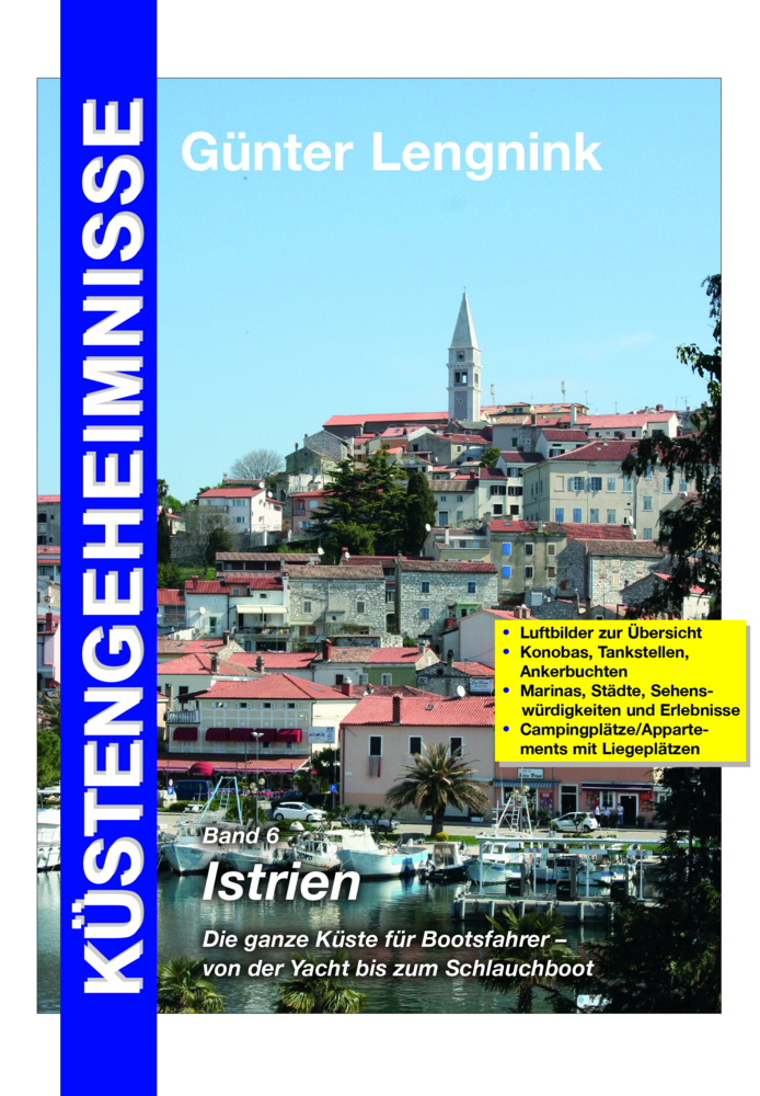 Cover: 9783981889109 | Istrien | Günter Lengnink | Taschenbuch | 185 S. | Deutsch | 2017