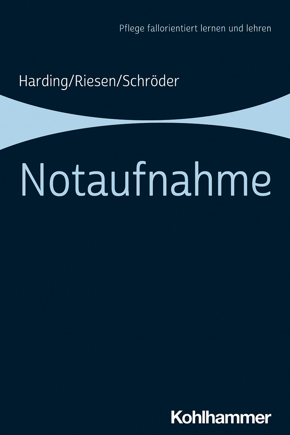 Cover: 9783170372986 | Notaufnahme | Ulf Harding (u. a.) | Taschenbuch | Deutsch | 2020