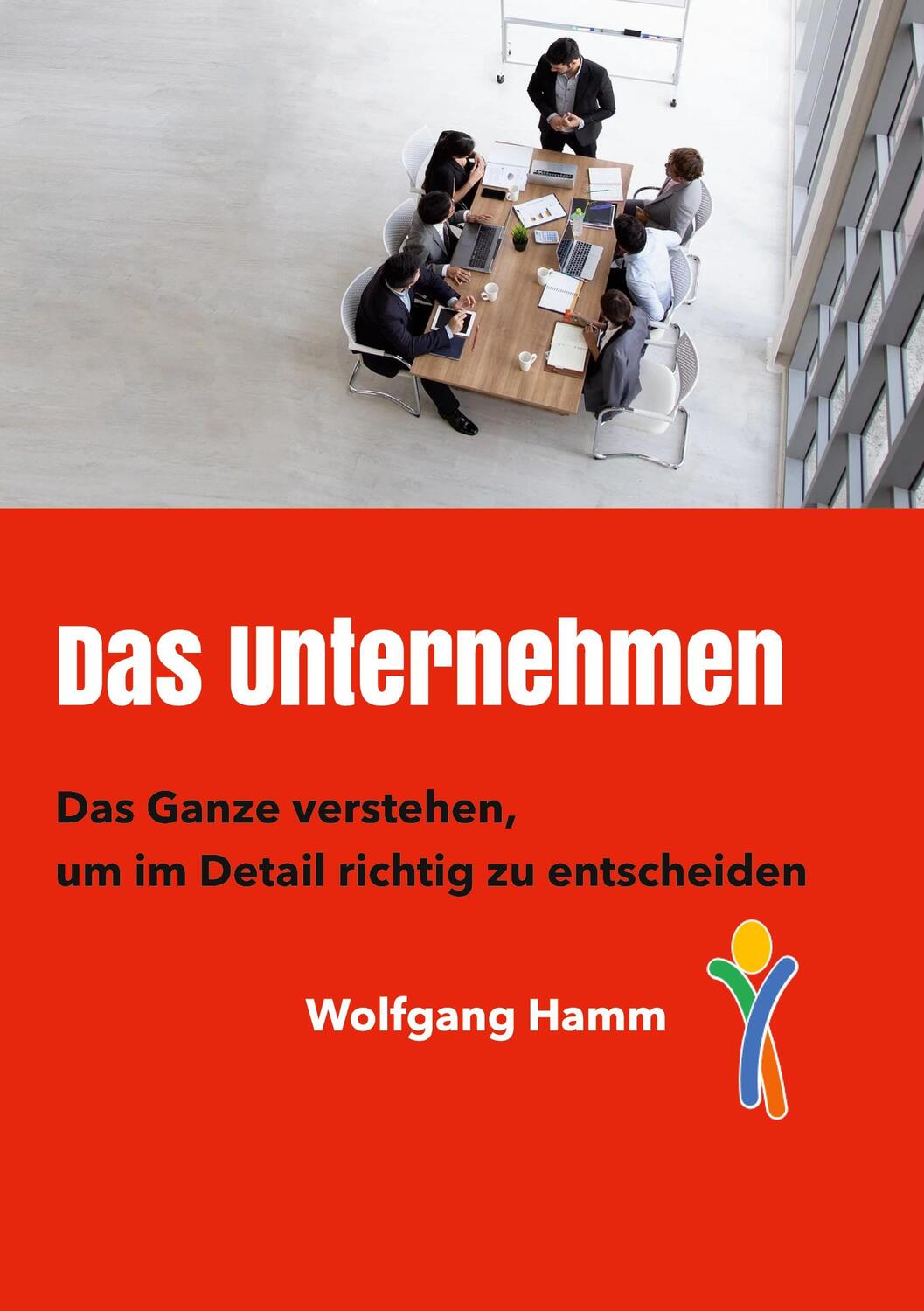 Cover: 9783754304679 | Das Unternehmen | Wolfgang Hamm | Buch | HC runder Rücken kaschiert