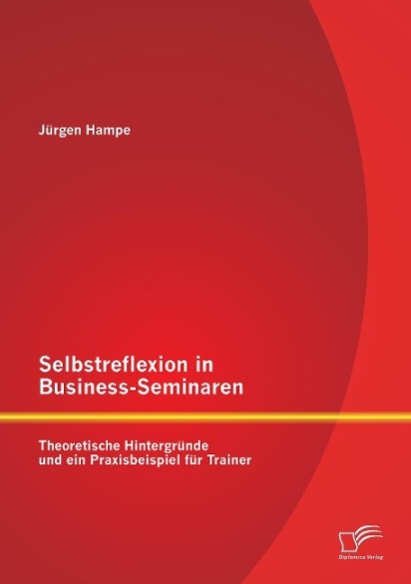 Cover: 9783958508026 | Selbstreflexion in Business-Seminaren: Theoretische Hintergründe...