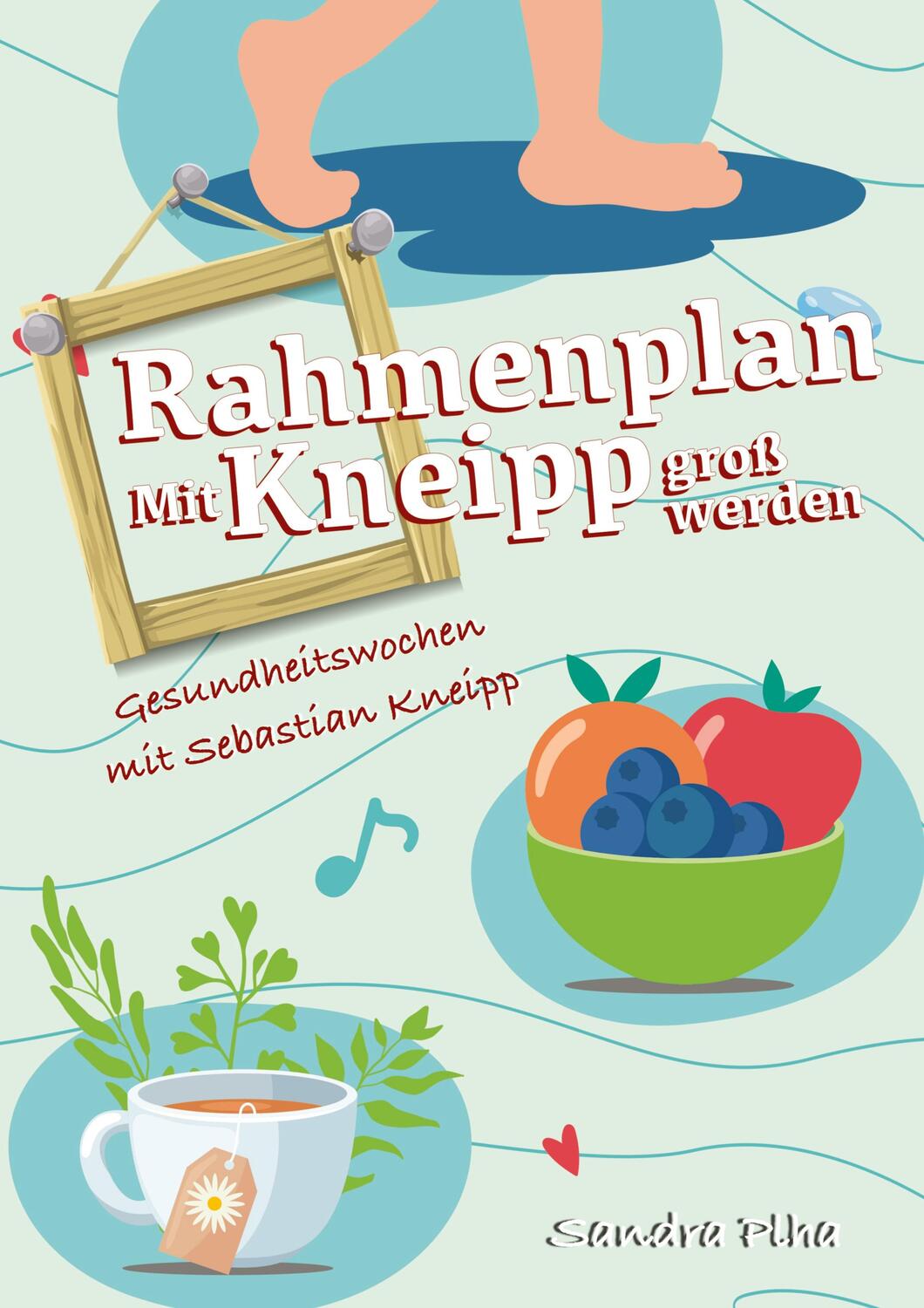 Cover: 9783347286696 | KitaFix-Rahmenplan "Mit Kneipp groß werden" Projektmappe für...
