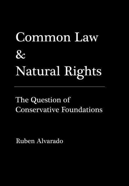 Cover: 9789076660080 | Common Law &amp; Natural Rights | Ruben Alvarado | Buch | Englisch | 2009