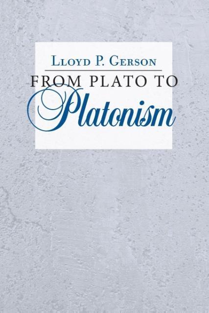 Cover: 9781501710636 | From Plato to Platonism | Lloyd P. Gerson | Taschenbuch | Englisch