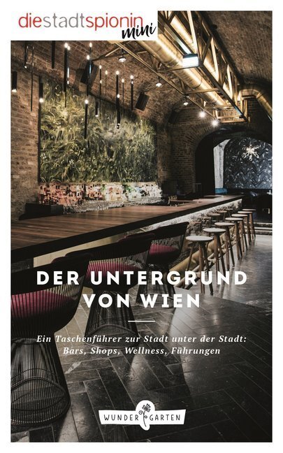 Cover: 9783903070141 | Der Untergrund von Wien | Die StadtSpionin | Broschüre | 96 S. | 2020