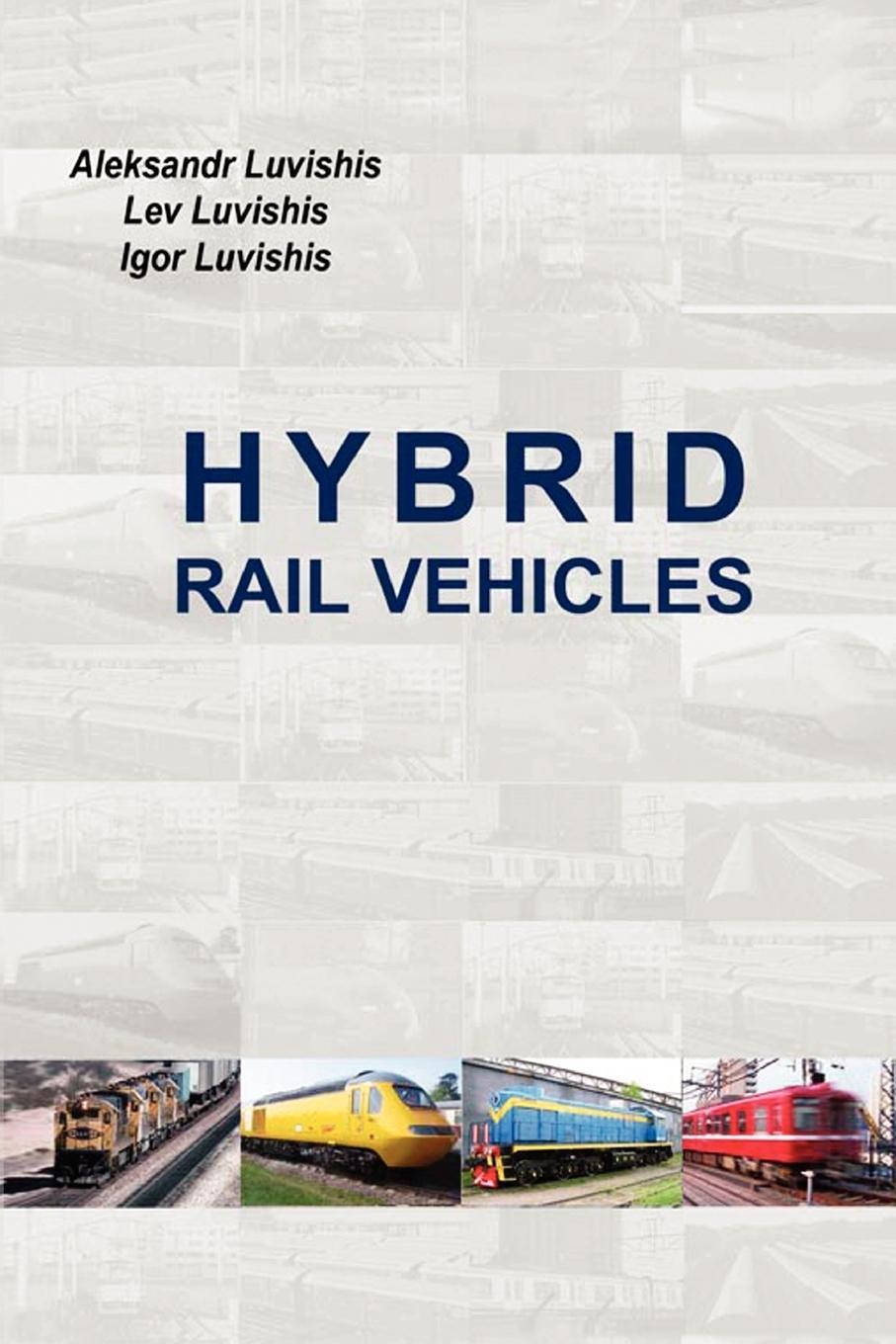 Cover: 9780578045771 | Hybrid Rail Vehicles | Aleksandr Luvishis | Taschenbuch | Paperback