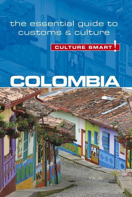 Cover: 9781857338867 | Colombia - Culture Smart!: The Essential Guide to Customs & Culture