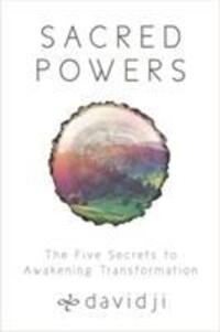 Cover: 9781781808191 | Sacred Powers | The Five Secrets to Awakening Transformation | davidji