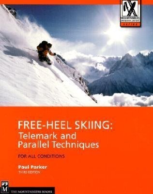 Cover: 9780898867756 | Free-Heel Skiing: Telemark and Parallel Techniques for All...