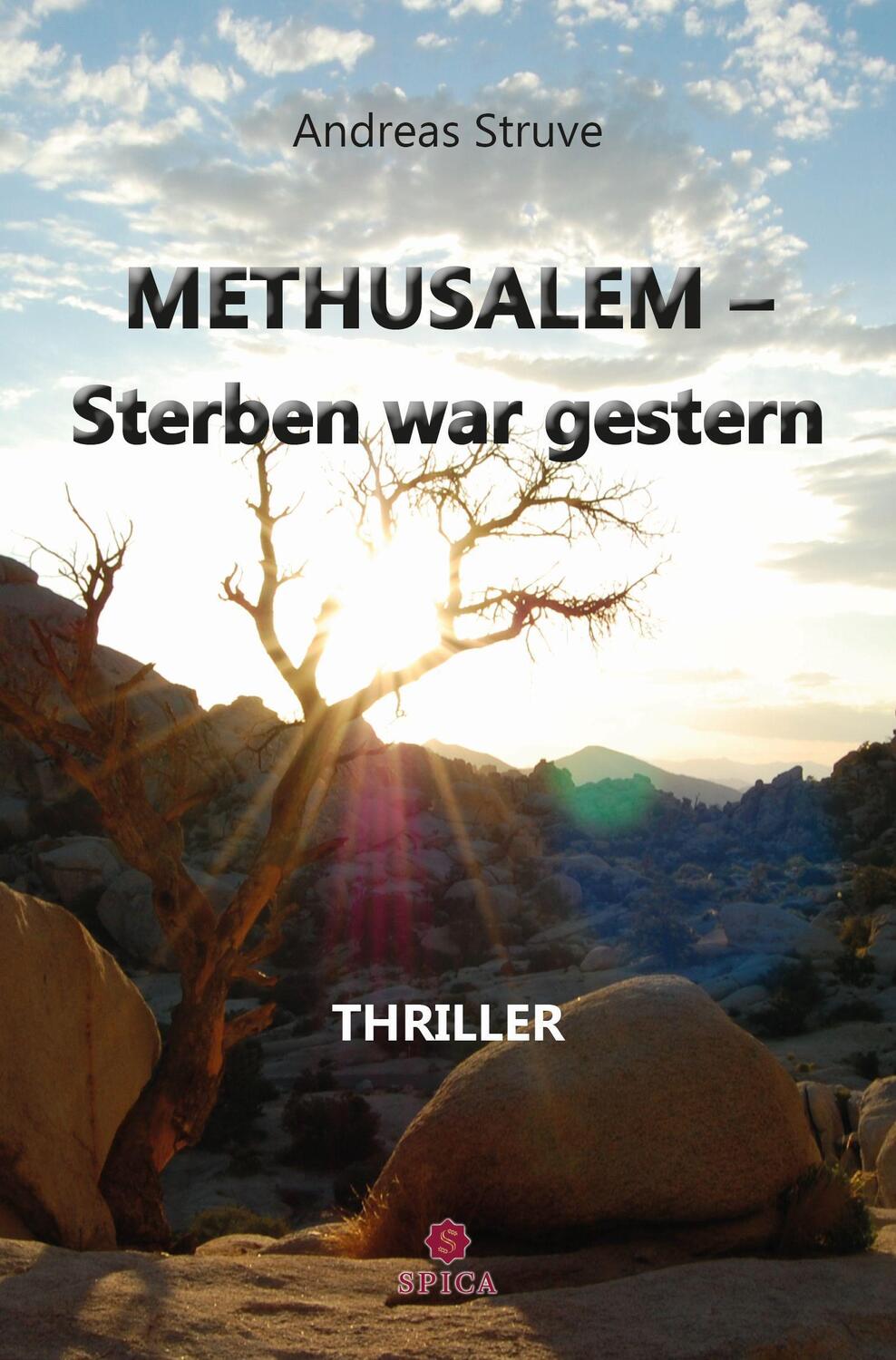 Cover: 9783985031290 | METHUSALEM-Sterben war gestern | Andreas Struve | Taschenbuch | 404 S.