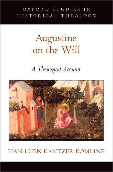 Cover: 9780190948801 | Augustine on the Will | A Theological Account | Komline | Buch | 2019