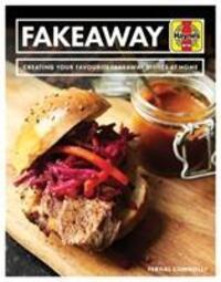 Cover: 9781785217210 | Fakeaway Manual | Creating your favourite takeaway dishes at home