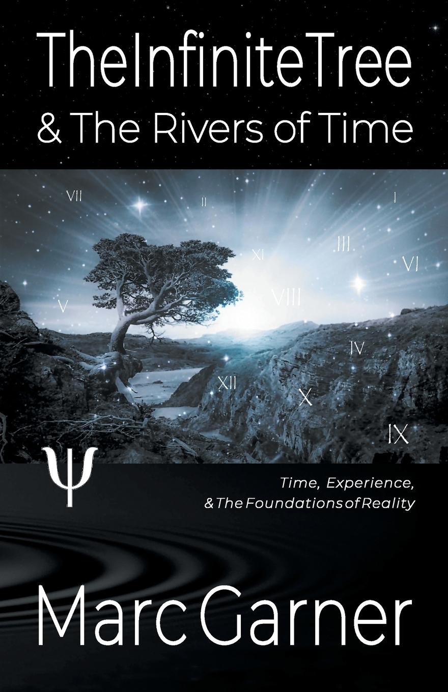 Cover: 9781919629421 | The Infinite Tree &amp; The Rivers of Time | Marc Garner | Taschenbuch