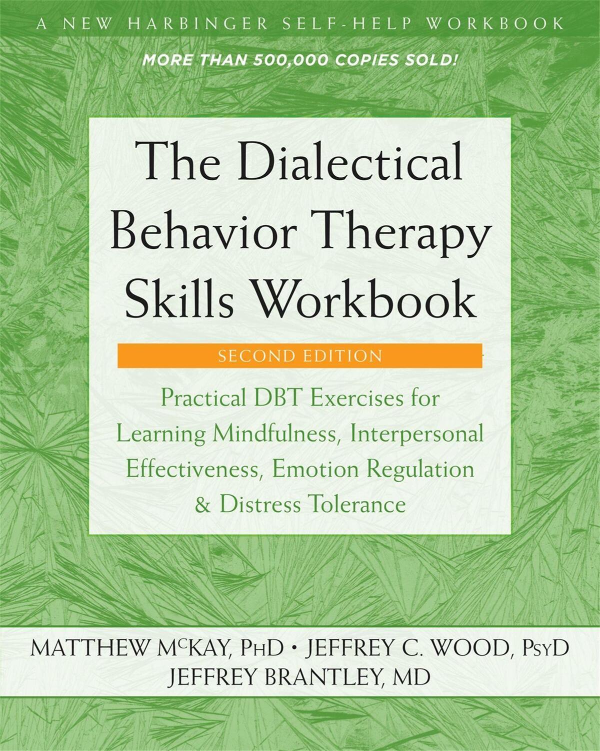 Cover: 9781684034581 | The Dialectical Behavior Therapy Skills Workbook | McKay (u. a.)
