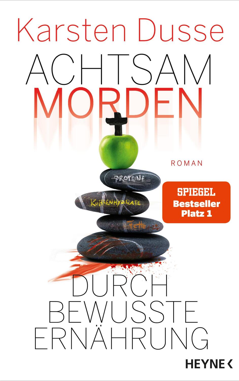 Cover: 9783453273870 | Achtsam morden durch bewusste Ernährung | Roman | Karsten Dusse | Buch