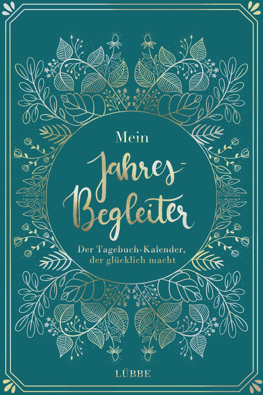 Cover: 9783431050226 | Mein Jahresbegleiter | Der Tagebuch-Kalender, der glücklich macht