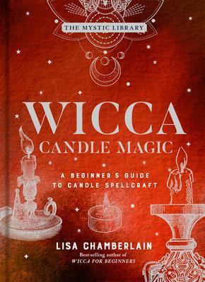 Cover: 9781454935339 | Wicca Candle Magic | A Beginner's Guide to Candle Spellcraft Volume 3